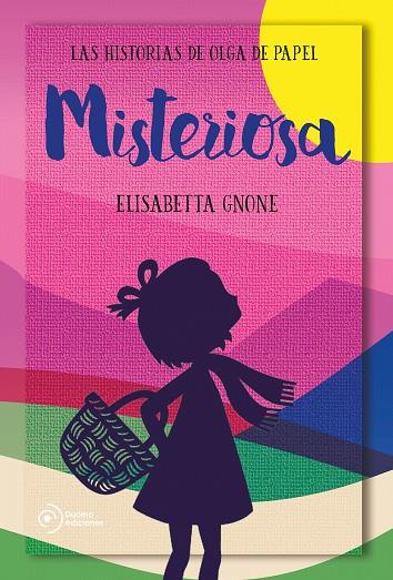 Misteriosa. Las historias de Olga de papel | 9788417761172 | Gnone, Elisabetta