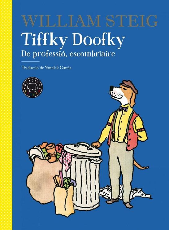 Tiffky Doofky : De professió, escombriaire | 9788418187674 | Steig, William