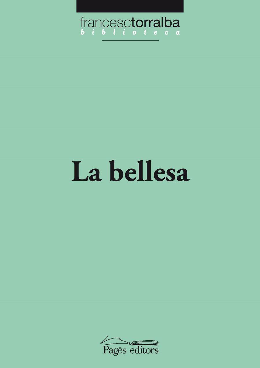 La bellesa | 9788499752853 | Francesc Torralba