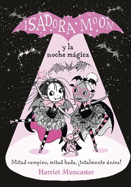 Isadora Moon y la noche mágica | 9788420452173 | Muncaster, Harriet