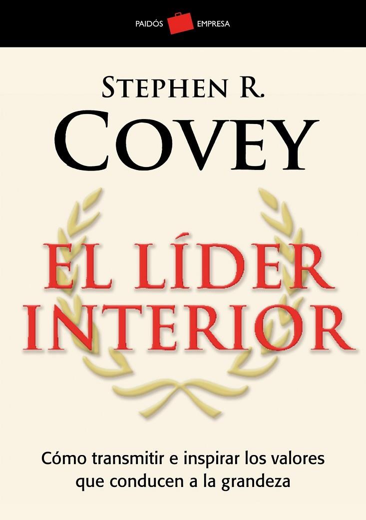 El líder interior | 9788449322709 | Stephen R. Covey