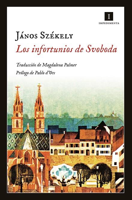 Los infortunios de Svoboda | 9788415979609 | Janos Szekely