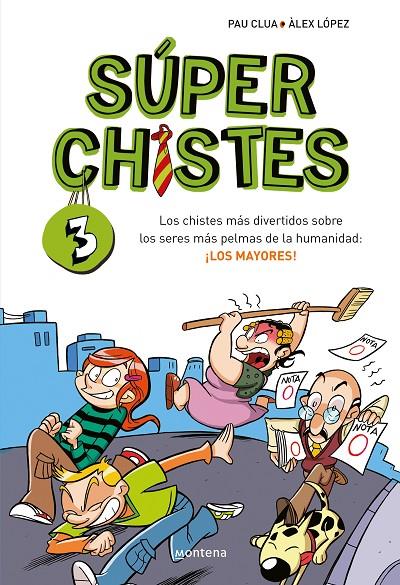 Súper chistes 3 ¡Los Mayores! | 9788490430392 | Pau Clua - Àlex López