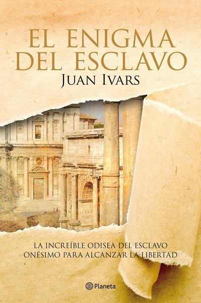 El enigma del esclavo | 9788408109181 | Juan Ivars