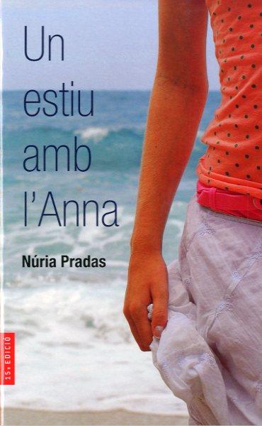 Un estiu amb l'Anna | 9788482860954 | Núria Pradas