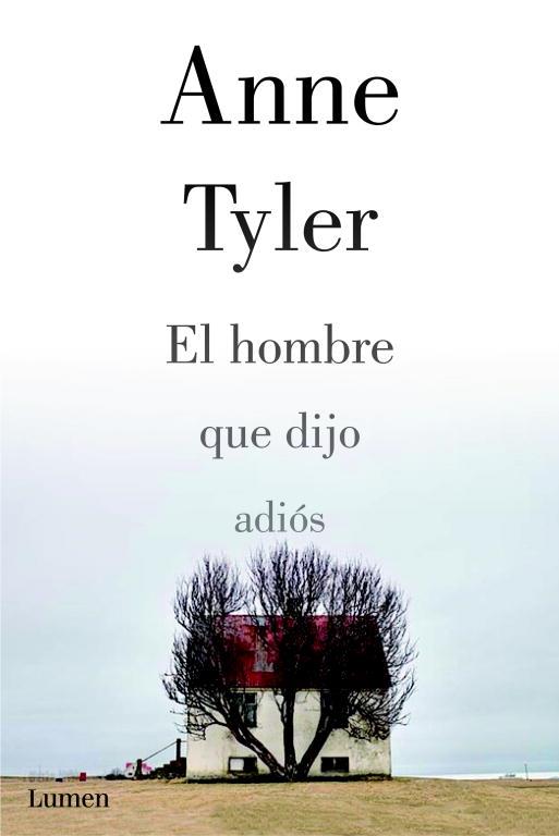 El hombre que dijo adiós | 9788426421333 | Anne Tyler