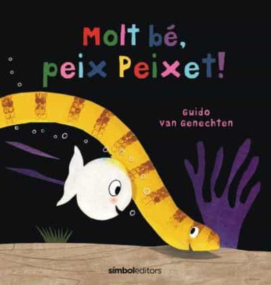 Molt bé, peix Peixet | 9788418696114 | Guido van Genechten