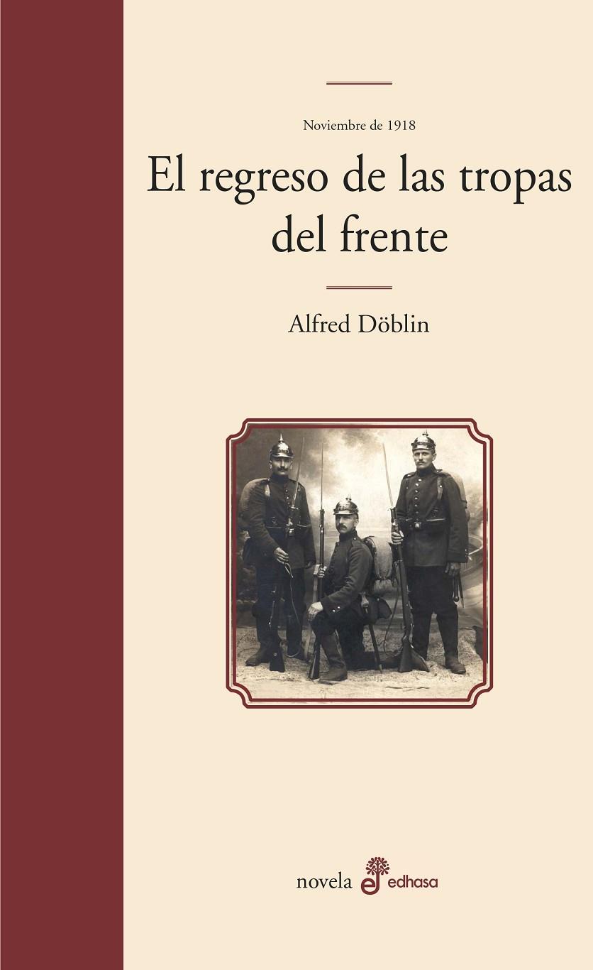 El regreso de las tropas del frente | 9788435010474 | Alfred Döblin