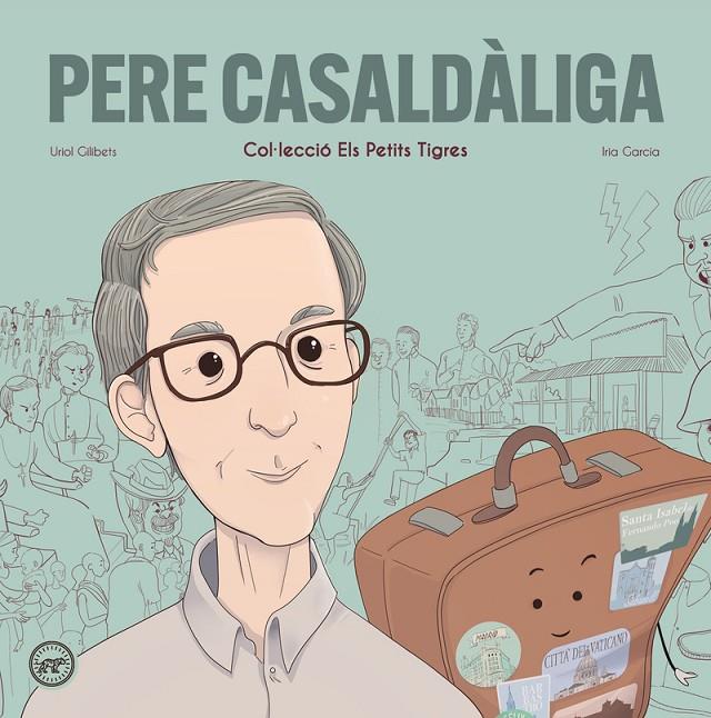 Pere Casaldàliga | 9788416855988 | Gilibets Uriol