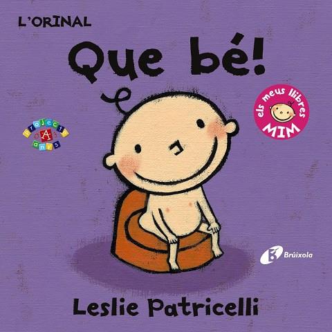 L'orinal que bé! | 9788499067407 | Leslie Patricelli