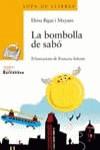 La bombolla de sabó | 9788448917531 | Elena Bigas i Mayans