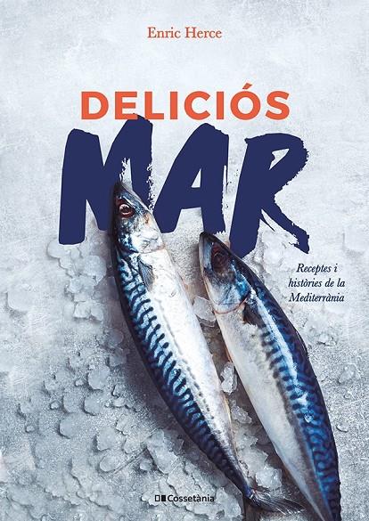 Deliciós mar | 9788413562193 | Herce Carmona, Enric