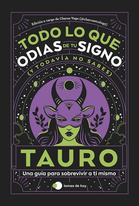 Tauro: Todo lo que odias de tu signo y todavía no sabes | 9788419812803 | Estudio PE S.A.C./Charas Vega (@charcastrology)