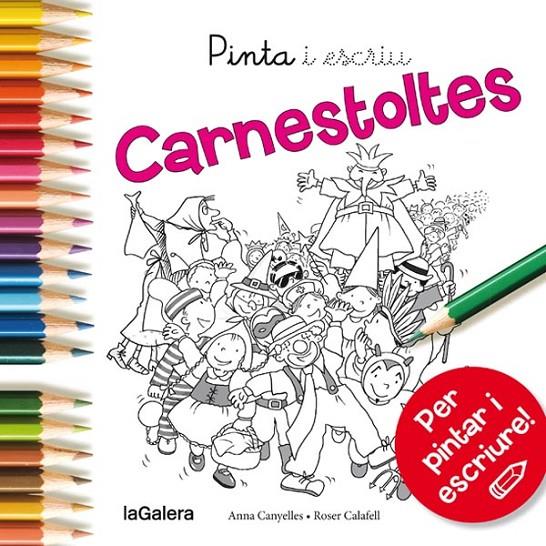 Pinta i escriu : Carnestoltes | 9788424654597 | Canyelles, Anna