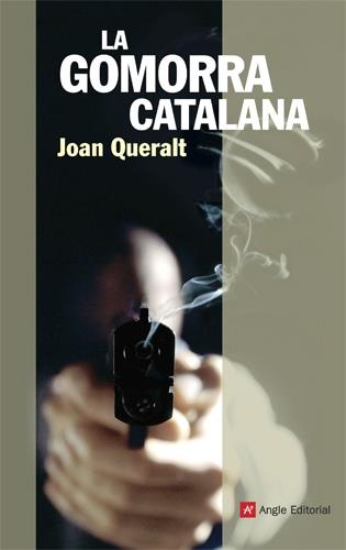 La Gomorra catalana | 9788415002796 | Joan Queralt