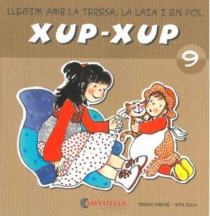 Xup-xup  9 | 9788484125778 | Teresa Sabaté - Rita Culla