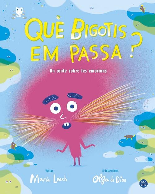 Què bigotis em passa? | 9788491377702 | Leach, María/Dios, Olga de