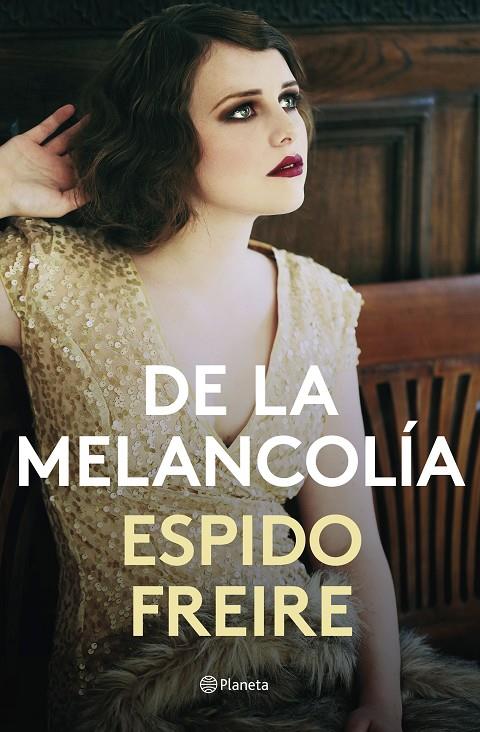 De la melancolía | 9788408201526 | Freire, Espido