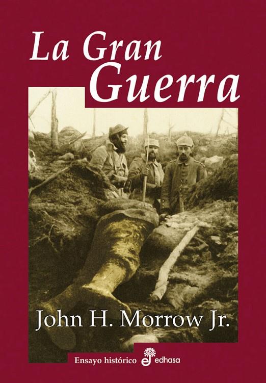 La Gran Guerra | 9788435027281 | John H. Morrow Jr.