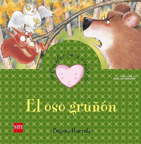 Oso gruñón, El | 9788467534290 | Begoña Ibarrola