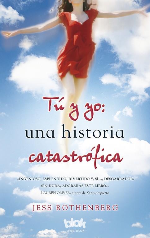 Tú y yo: una historia catastrófica | 9788493961343 | Jess Rothenberg