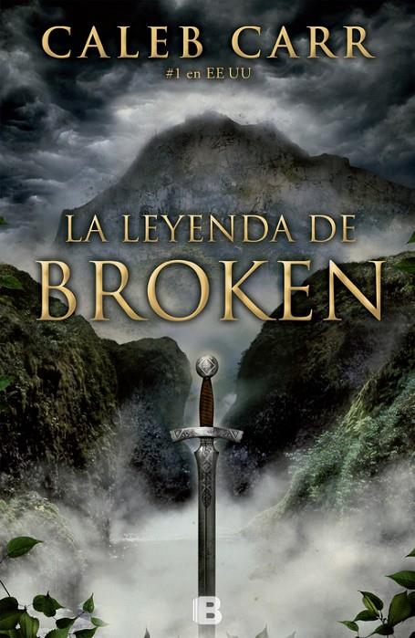 La leyenda de Broken | 9788466652940 | Caleb Carr