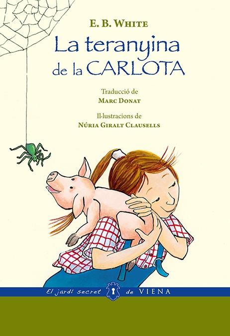 La teranyina de la Carlota | 9788483308844 | E.B. White