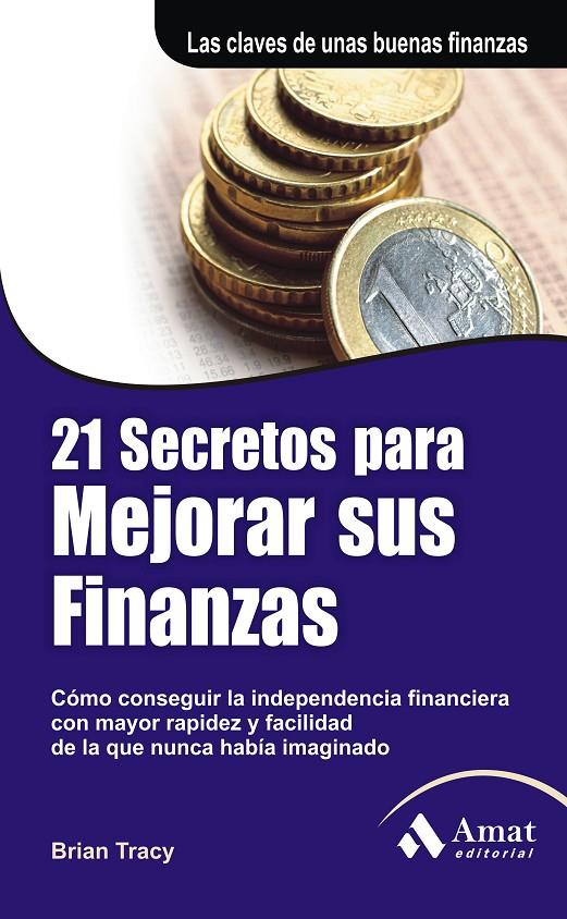 21 Secretos para mejorar sus finanzas | 9788497353861 | Brian Tracy