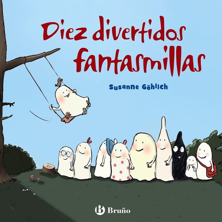 Diez divertidos fantasmillas | 9788469626016 | Göhlich, Susanne