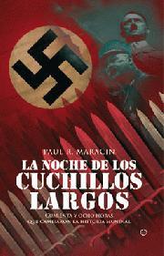 La noche de los cuchillos largos | 9788497349277 | Paul R. Maracin