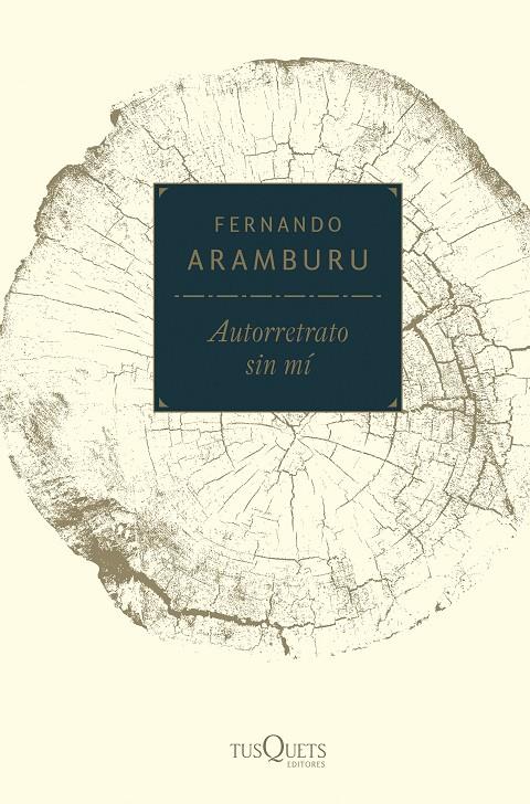 Autorretrato sin mí | 9788490665114 | Fernando Aramburu