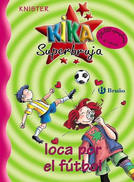 Kika superbruja, loca por el futbol | 9788421636237 | Knister