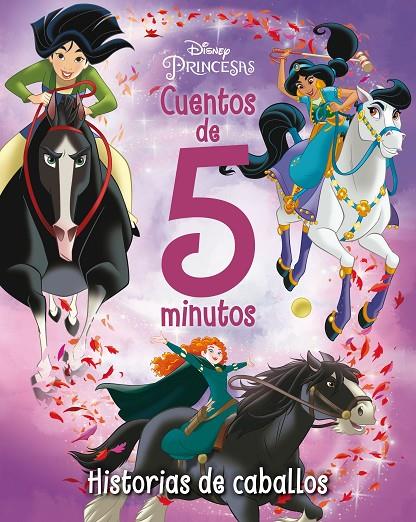 Princesas. Cuentos de 5 minutos. Historias de caballos | 9788418940675 | Disney