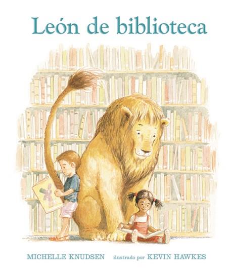 León de biblioteca | 9788493486310 | Michelle Knudsen