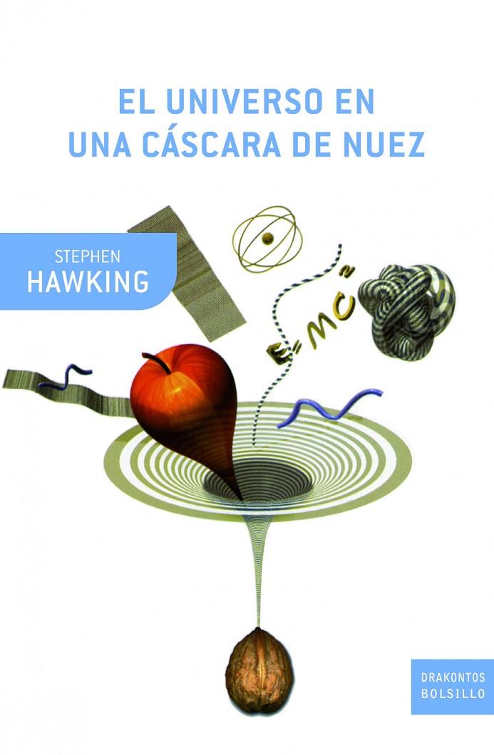 El universo en una cáscara de nuez | 9788498921878 | Stephen Hawking