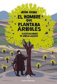 El hombre que plantaba árboles | 9788416261932 | Jean Giono / Joelle Jolivet