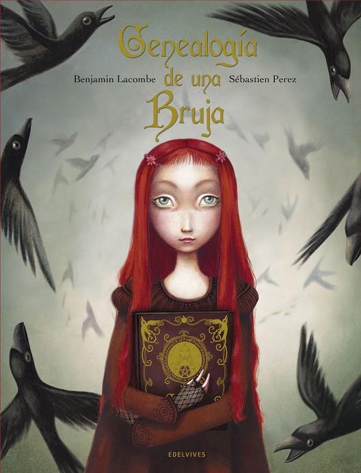 Genealogía de una bruja | 9788426372475 | Benjamin Lacombe y Sébastien Perez