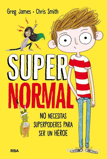 Supernormal (cast) | 9788427211674 | Greg James y Chris Smith