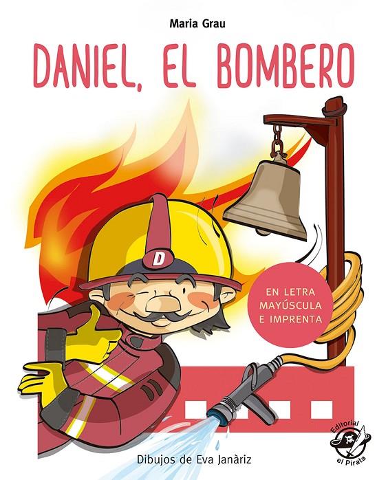 Daniel el bombero | 9788417210212 | Grau Saló, Maria