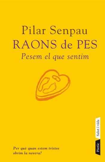 Raons de pes. Pesem el que sentim | 9788498090574 | Pilar Senpau