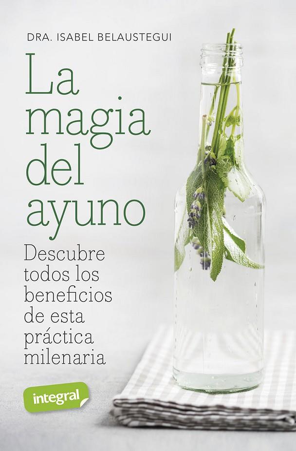 La magia del ayuno | 9788491182146 | Belaustegui Trias, Isabel