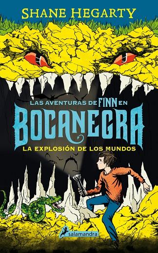 La explosión de los mundos (Las aventuras de Finn en Bocanegra 2) | 9788498387605 | Shane Hegarty