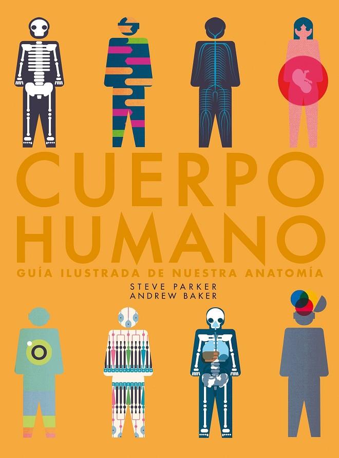 Cuerpo Humano | 9788416489985 | Steve Parker y Andrew Parker