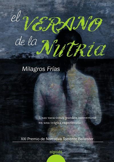 El verano de la nutria | 9788498774221 | Milagros Frías