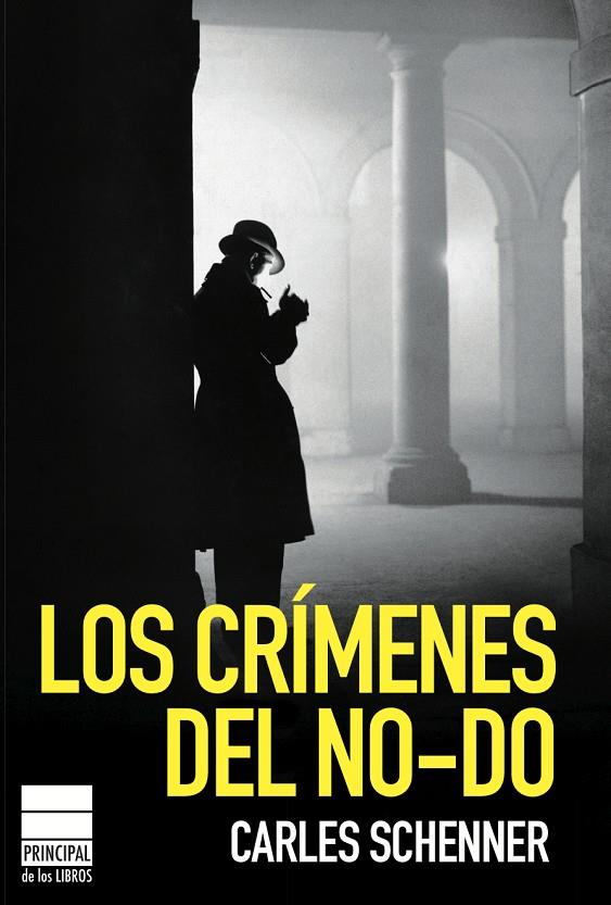 Los crímenes del NO-DO | 9788493859435 | Charles Schenner