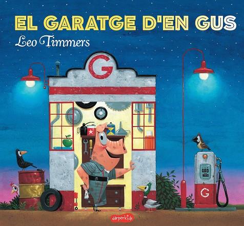 Garatge d'en Gus, El | 9788417222154 | Leo Timmers