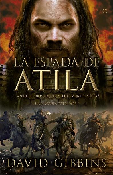 La espada de Atila | 9788490602751 | David Gibbins