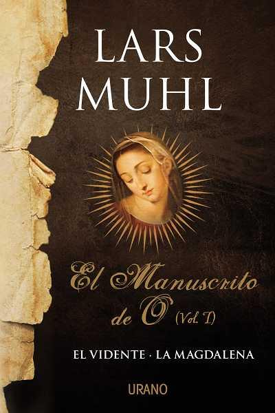 El manuscrito de O (vol. I) | 9788479532062 | Lars Muhl