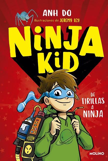 Ninja kid 1. De tirillas a Ninja | 9788427215030 | Anh Do