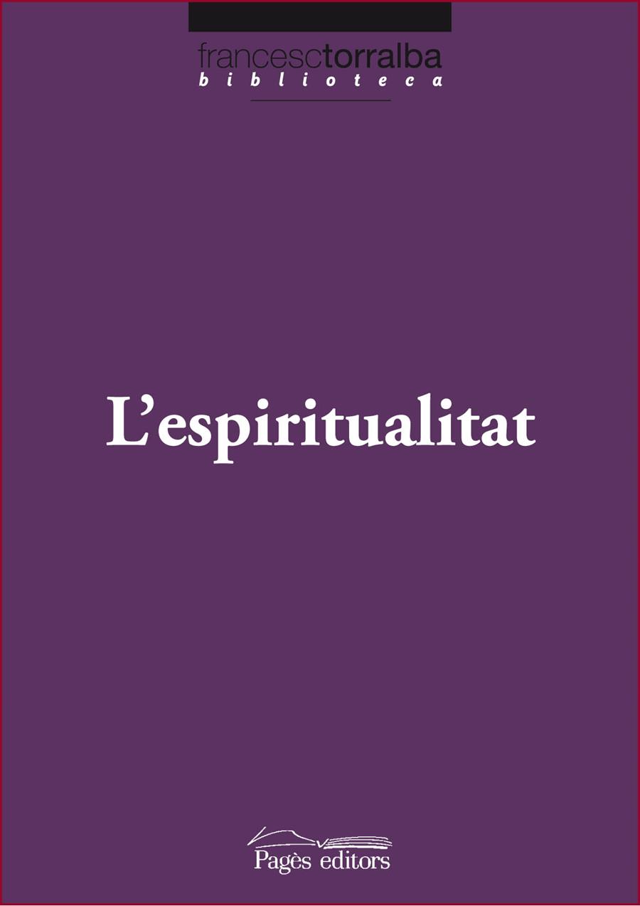 L'espiritualitat | 9788499752846 | Francesc Torralba